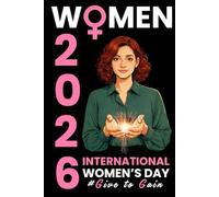 International Women’s Day 2026 Notebook: Lined Journal for Empowerment | Gift for Women | 110 Pages, 6" x 9"