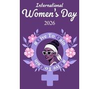 International Women's Day 2026 Journal: Give To Gain | Floral Lined Notebook for Women | Thoughtful International Women's Day Gift | 6"x9", 110 Pages