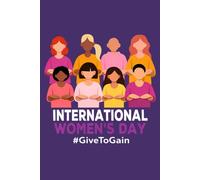 International Women's Day #GiveToGain: Happy Women's Day 2026 Notebook Journal, Give To Gain, IWD 2026, 8 March