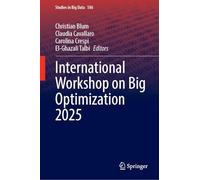International Workshop on Big Optimization 2025: 186 (Studies in Big Data, 186)