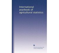 International yearbook of agricultural statistics: Volume 1