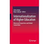 Internationalization of Higher Education: Moroccan Perspectives and Global Connections