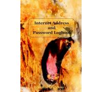 Internet Address and Password Logbook: Password Organizer To Protect Usernames and Passwords Alphabetical Log Book Pages Small 6x9 Size