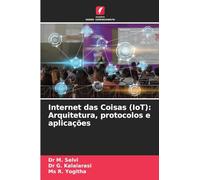 Internet das Coisas (IoT): Arquitetura, protocolos e aplicações