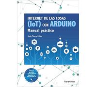 Internet De Las Cosas (iot) Con Arduino. Manual Practico