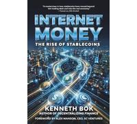 Internet Money: The Rise of Stablecoins