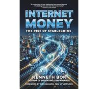 Internet Money: The Rise of Stablecoins