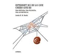 Internet No Es Lo Que Crees Que Es