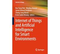 Internet of Things and Artificial Intelligence for Smart Environments