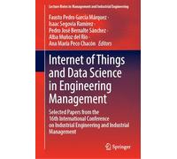 Internet of Things and Data Science in Engineering Management: Selected Papers from the 16th International Conference on Industrial Engineering and ... in Management and Industrial Engineering)