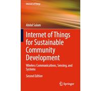 Internet of Things for Sustainable Community Development: Wireless Communications, Sensing, and Systems