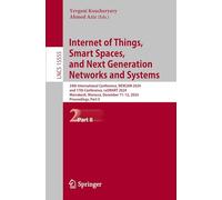 Internet of Things, Smart Spaces, and Next Generation Networks and Systems: 24th International Conference, NEW2AN 2024, and 17th Conference, ruSMART ... (Lecture Notes in Computer Science, 15555)