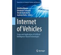 Internet of Vehicles: Scope and Application of Artificial Intelligence-Based Technologies (Transactions on Computer Systems and Networks)