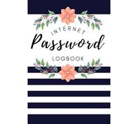 Internet Password Log Book: Password Book With Alphabetical Tabs Personal Address Small Organizer Logbook To Protect Your Internet Usernames