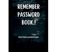 Internet Password Organizer Notebook, | Keeper for all your internet Usernames: Securely Store & Access Your Passwords Anytime