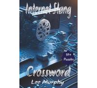 Internet Slang Crossword Puzzle Book: Easy to Read Print, Internet Slang Themed Puzzles, 6x9 Inches, 120 Pages, 50+ Puzzles, ideal Gift for Computer Enthusiasts