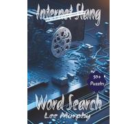 Internet Slang Word Search Puzzle Book: Easy to Read Print, Internet Slang Themed Puzzles, 6x9 Inches, 110 Pages, 50+ Puzzles, Ideal Gift For Computer Enthusiasts
