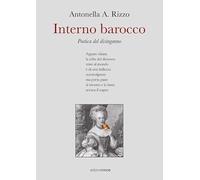 Interno barocco. Poetica del disinganno (Fuori collana)