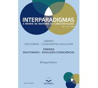 INTERPARADIGMAS: Ano 11, N. 11, 2023: A Revista de Doutores da Conscienciologia