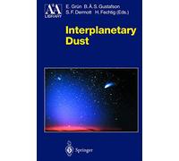 Interplanetary Dust (Astronomy and Astrophysics Library)