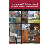 Interpretació del patrimoni: Com provocar prensaments, preguntes i significats: 44 (Camí Ral)