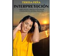 INTERPRETACIÓN: CARTA NATAL Y REVOLUCIÓN SOLAR - UTILIZANDO EL SISTEMA PROLUNA (Aprendiendo los conocimientos Astrológicos)
