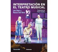 Interpretación en el teatro musical: 241 (Arte / Teoría teatral)