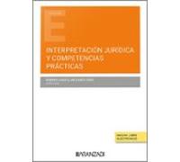 Interpretación Jurídica Y Competencias Prácticas