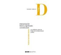 Interpretacion Literal Y Significado Convencional: Una Reflexion Sobre
