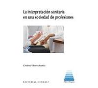Interpretación Sanitaria En Una Sociedad De Profesiones