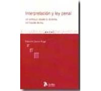 Interpretacion Y Ley Penal. Un Enfoque Desde La Doctrina Del Fraude De Ley.