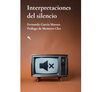 Interpretaciones del silencio