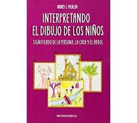 Interpretando El Dibujo De Los Niños