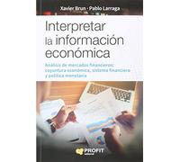 Interpretar la información económica (SIN COLECCION)