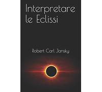 Interpretare le Eclissi
