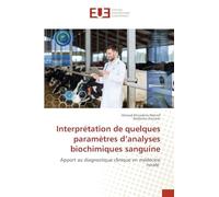 Interprétation de quelques paramètres d'analyses biochimiques sanguine: Apport au diagnostique clinique en médecine rurale