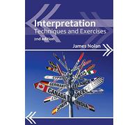 Interpretation: Techniques and Exercises: 4 (Professional Interpreting in the Real World)