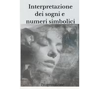Interpretazione dei sogni e numeri simbolici