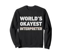 Intérprete Divertido más Bueno del Mundo Sudadera
