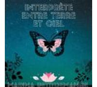 Interprète Entre Terre Et Ciel (ebook)