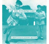 Interpreters - I Should Have Known Better [Vinilo]