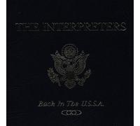 Interpreters, the - Back in the U.S.S.a.