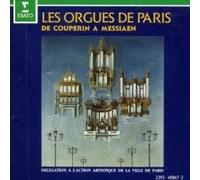Interprètes divers - Les Orgues de Paris : De Couperin à Messiaen