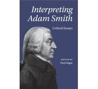 Interpreting Adam Smith: Critical Essays