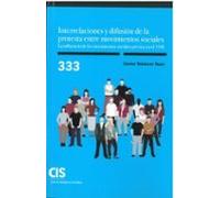 Interrelaciones Y Difusión De La Protesta Entre Movimientos Socia Les.
