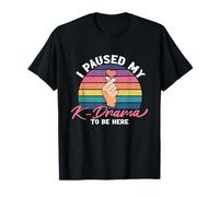 Interrumpí mi K-drama para estar aquí | Cultura coreana de K-Pop Camiseta