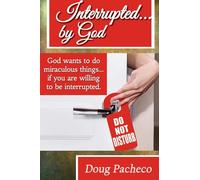 Interrupted... by God Book 1