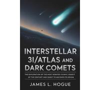 Interstellar 3I/ATLAS and Dark Comets: The Exploration of the Most Debated Cosmic Object of the Century and Quest to Uncover Its Origin