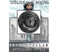 Interstellar Dots Lines Swirls Coloring Book: Interstellar Wonderful Color Puzzle Activity Books For Kid And Adult
