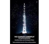 Interstellar: The Complete Screenplay With Selected Storyboards